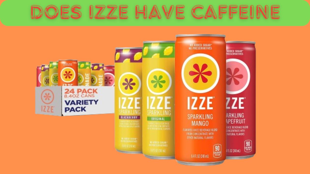 Does Izze Have Caffeine?