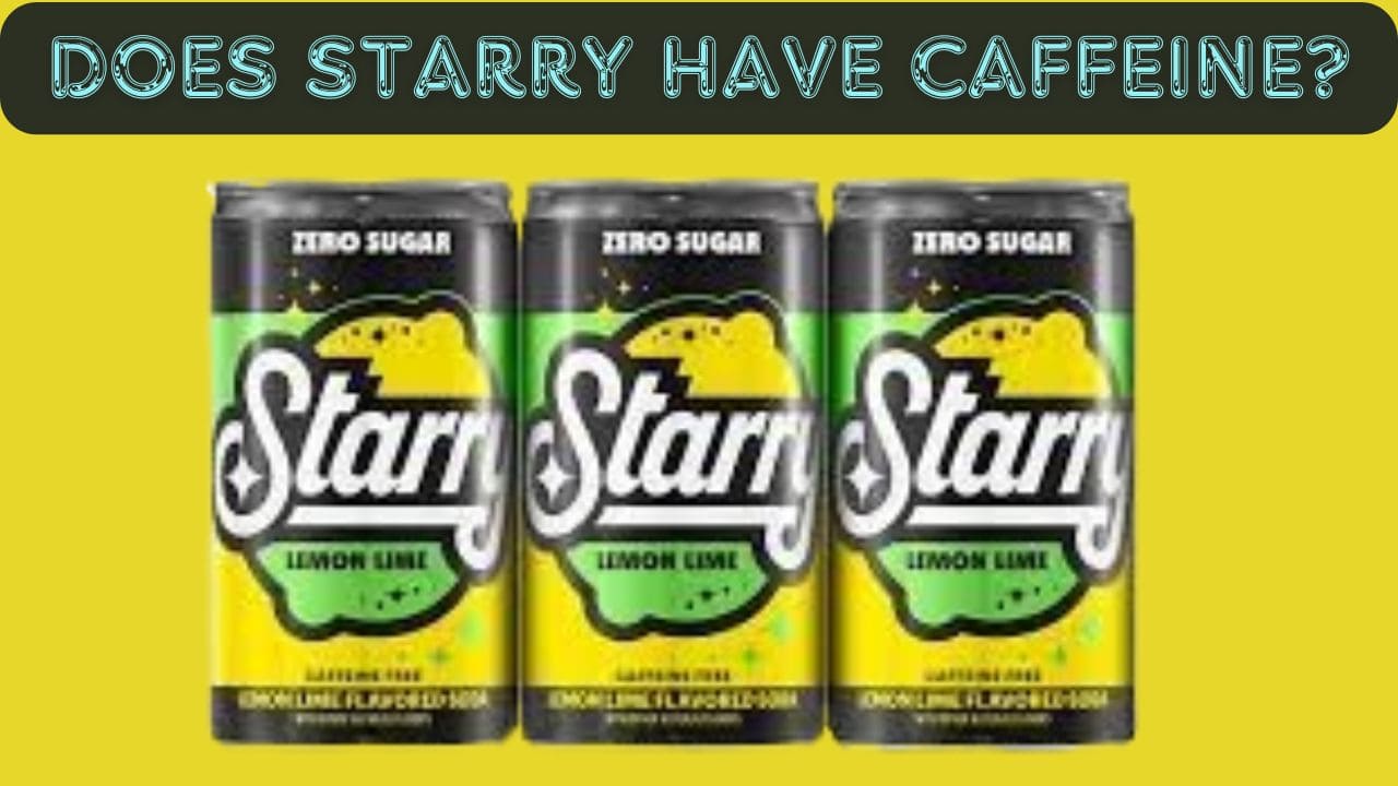 Does Starry Have Caffeine?