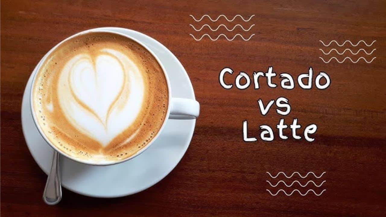 Cortado vs Latte