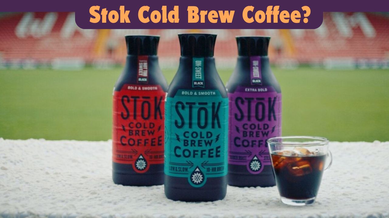 How Much Caffeine In Stok Cold Brew Coffee