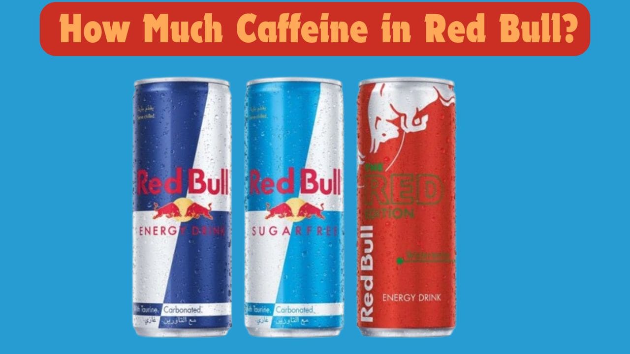 How Much Caffeine in Red Bull?