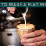 How to Make a Flat White?