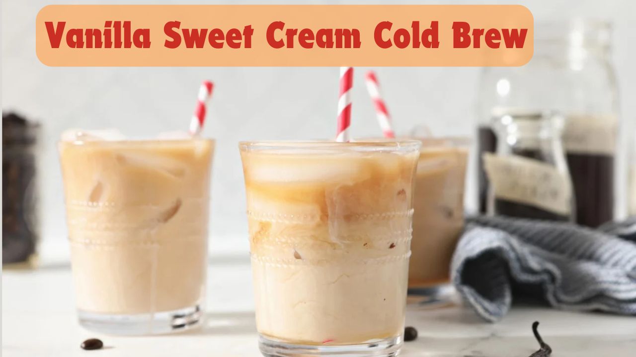 Vanilla Sweet Cream Cold Brew