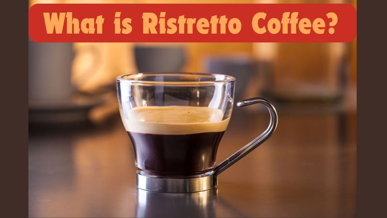 What is Ristretto Coffee